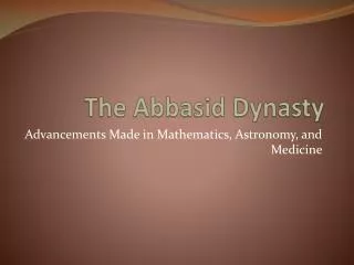 The Abbasid Dynasty