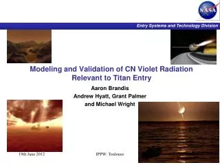Modeling and Validation of CN Violet Radiation Relevant to Titan Entry