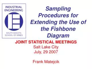 JOINT STATISTICAL MEETINGS Salt Lake City July, 29 2007 Frank Matejcik