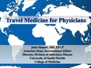 Travel Medicine for Physicians