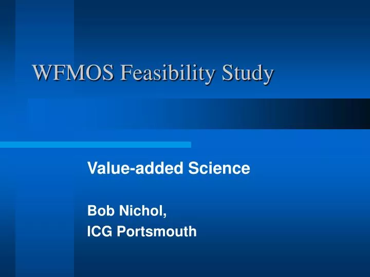wfmos feasibility study