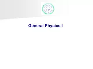General Physics I