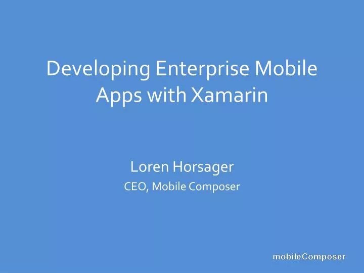 developing enterprise mobile apps with xamarin