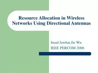 Resource Allocation in Wireless Networks Using Directional Antennas