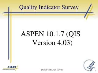 Quality Indicator Survey