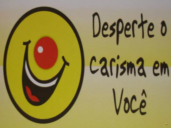 desperte o carisma em voc