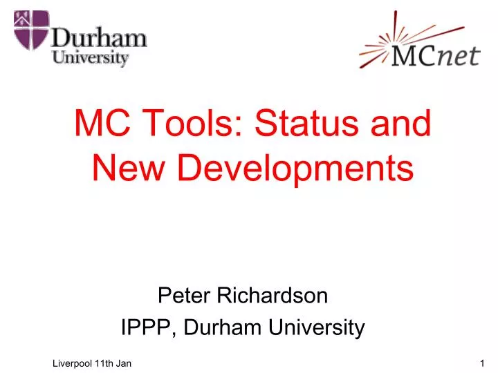 mc tools status and new developments