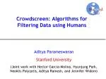 Crowdscreen : Algorithms for Filtering Data using Humans - slide 1
