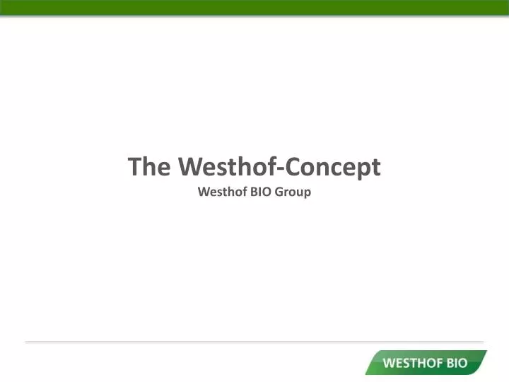 the westhof concept westhof bio group