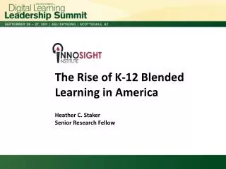 The Rise of K-12 Blended Learning in America