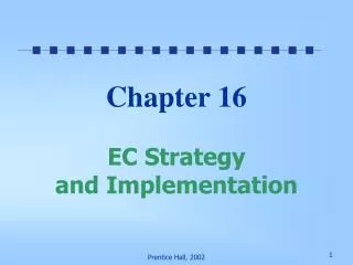 Chapter 16 EC Strategy and Implementation
