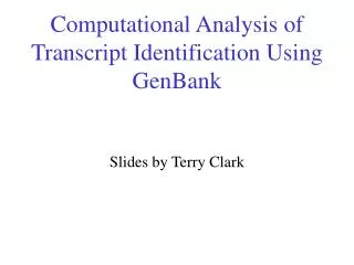 Computational Analysis of Transcript Identification Using GenBank