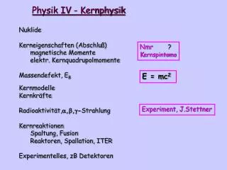 Physik IV - Kernphysik