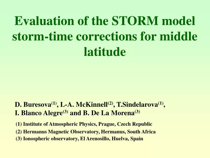 evaluation of the storm model storm time corrections for middle latitude