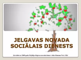 JELGAVAS NOVADA SOCIĀLAIS DIENESTS