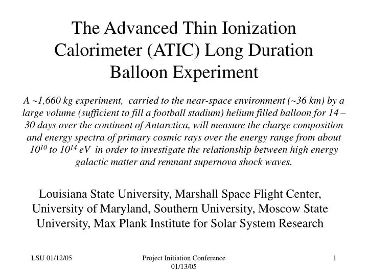 the advanced thin ionization calorimeter atic long duration balloon experiment