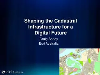 Shaping the Cadastral Infrastructure for a Digital Future