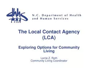 The Local Contact Agency (LCA)