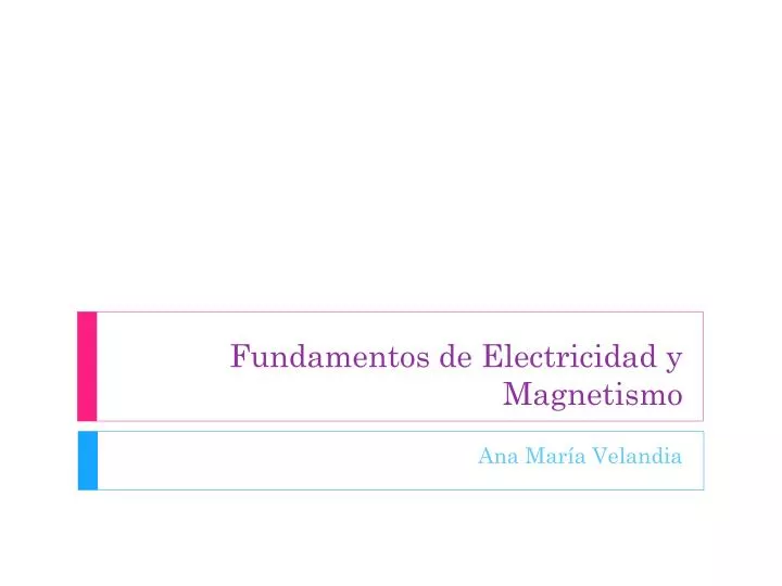 fundamentos de electricidad y magnetismo