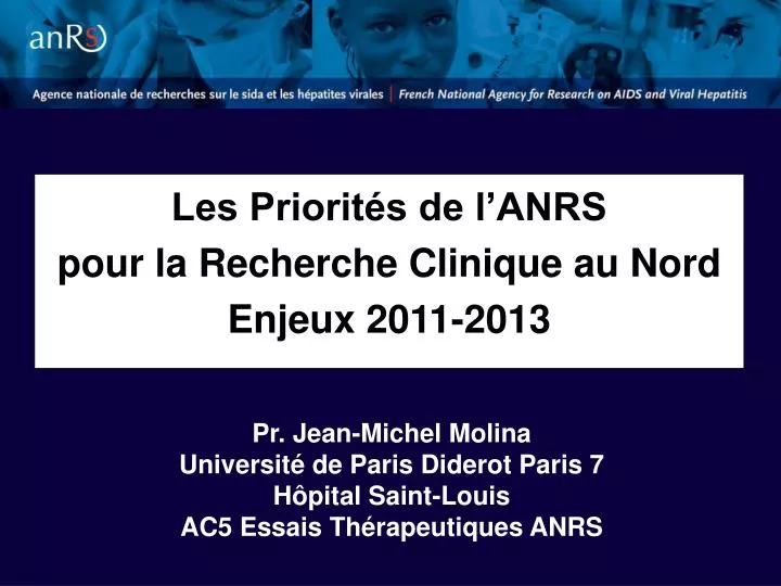les priorit s de l anrs pour la recherche clinique au nord enjeux 2011 2013