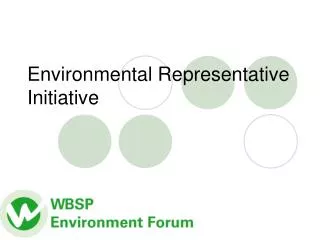 Environmental Representative Initiative