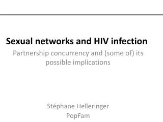 Sexual networks and HIV infection