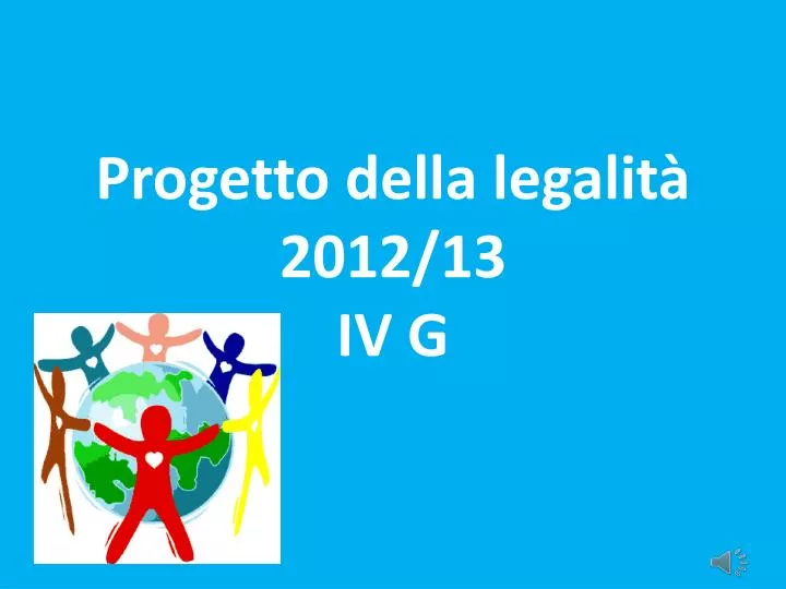 progetto della legalit 2012 13 iv g