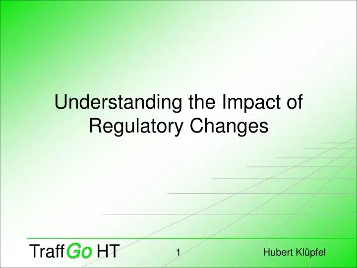 understanding the impact of regulatory changes
