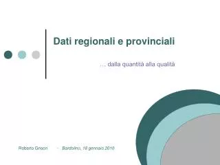 Dati regionali e provinciali