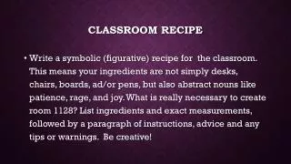 Classroom recipe