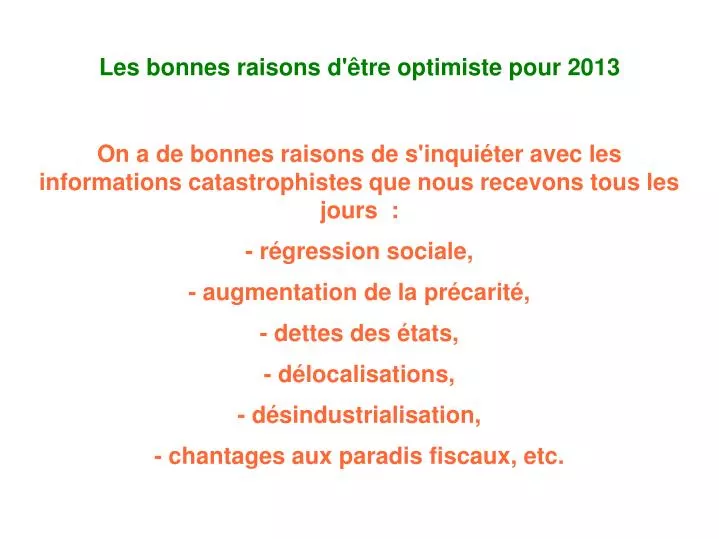 les bonnes raisons d tre optimiste pour 2013