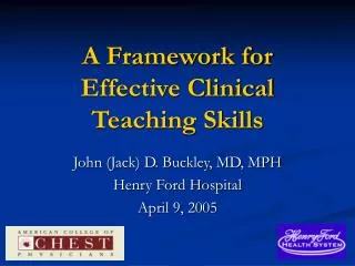 A Framework for Effective Clinical Teaching Skills