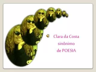 Clara da Costa sinônimo de POESIA
