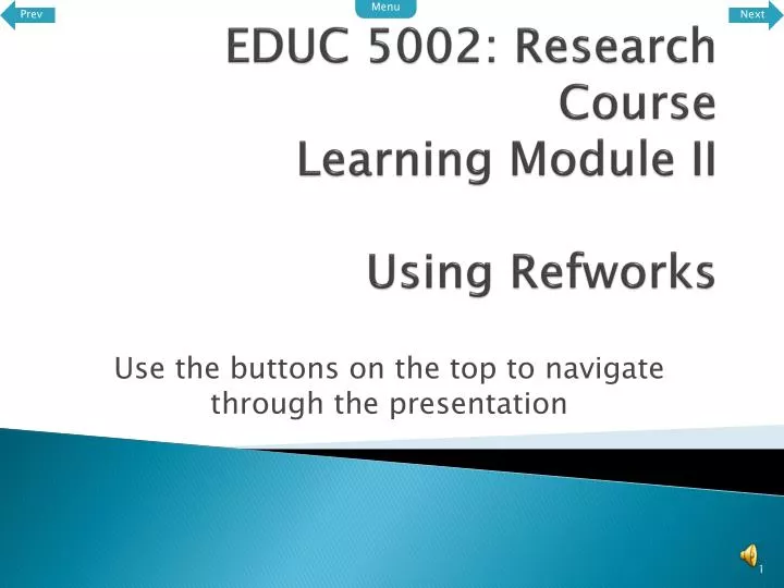 educ 5002 research course learning module ii using refworks