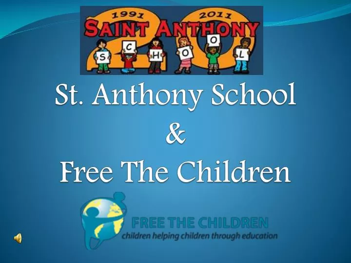 st anthony school free the children