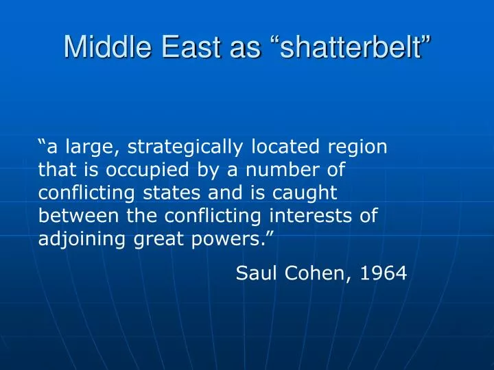 middle east as shatterbelt