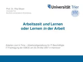 Prof. Dr. Rita Meyer Universität Trier Berufliche und betriebliche Weiterbildung