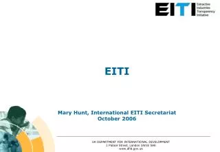 EITI Mary Hunt, International EITI Secretariat October 2006