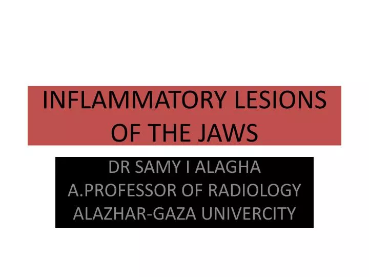 inflammatory lesions of the jaws