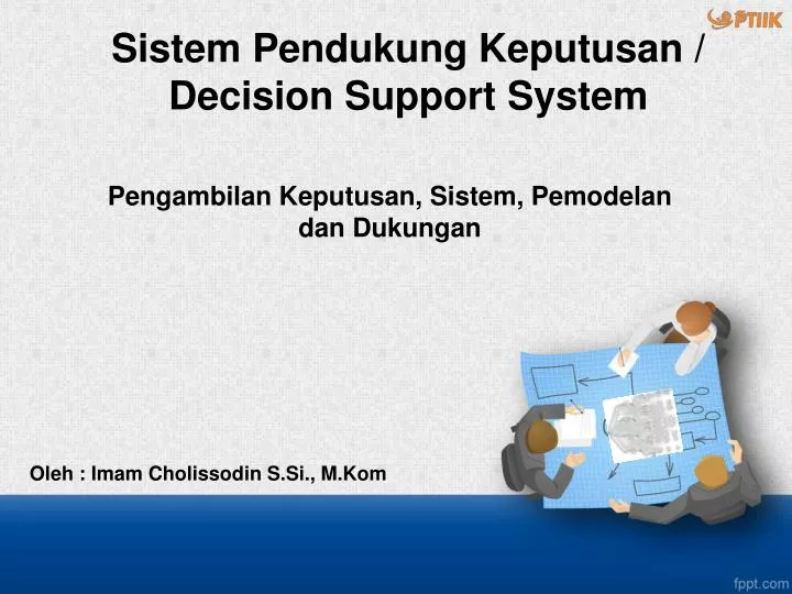 pengambilan keputusan sistem pemodelan dan dukungan