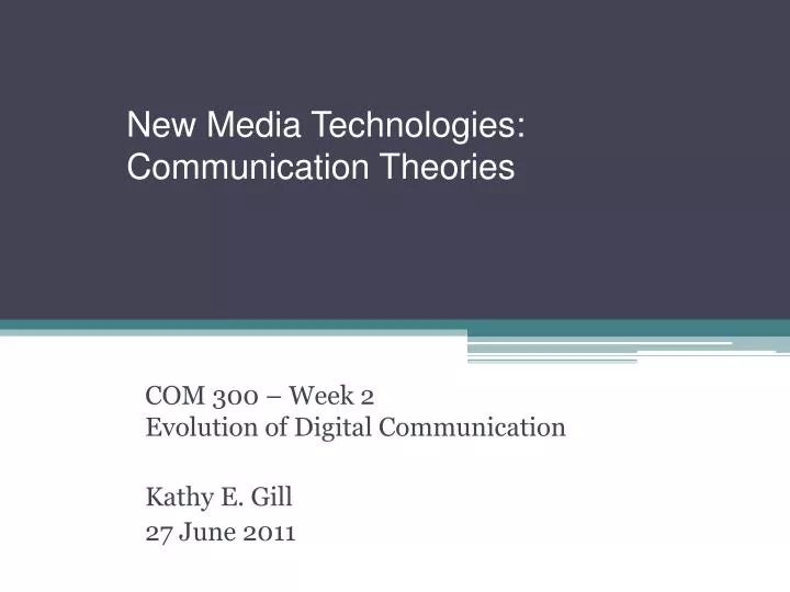 new media technologies communication theories