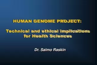 Dr. Salmo Raskin