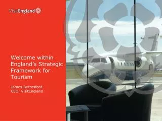 Welcome within England’s Strategic Framework for Tourism