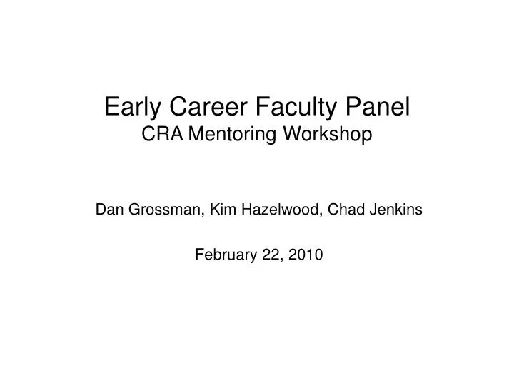 early career faculty panel cra mentoring workshop