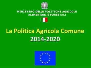 La Politica Agricola Comune 2014-2020