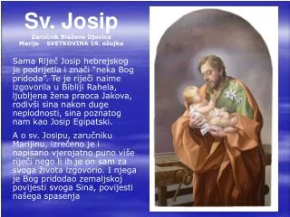 Sv. Josip Zaručnik Blažene Djevice Marije    SVETKOVINA  19. ožujka