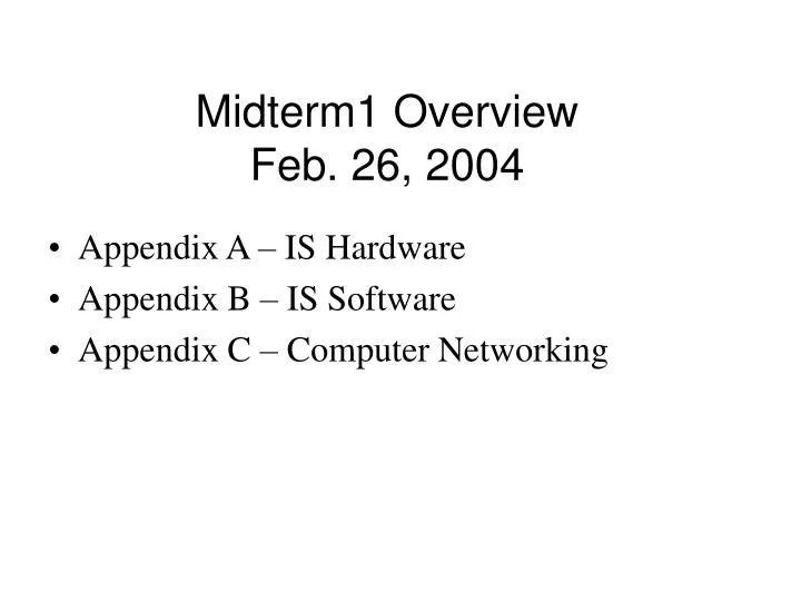 midterm1 overview feb 26 2004