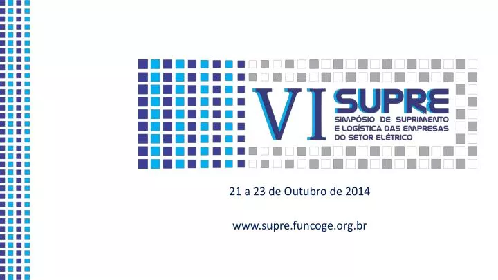 21 a 23 de outubro de 2014 www supre funcoge org br