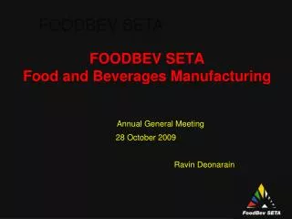 FOODBEV SETA Food and Beverages Manufacturing
