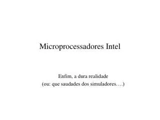Microprocessadores Intel